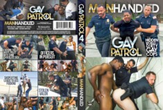 Manhandled Gay Patrol 04