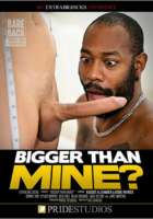Bigger Than Mine