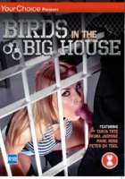 Birds In The Big House