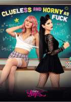 Clueless And Horny As Fuck