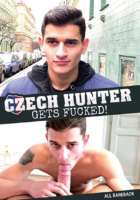 Czech Hunter Gets Fucked Up