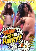 Damn, You're Hairy 06