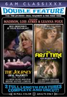 Double Feature 46 The Journey Oral Majority & The First Time