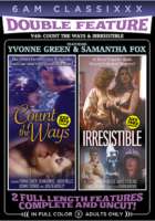 Double Feature 49 Count The Ways & Irresistible