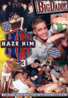 Haze Him 03