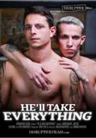 He'll Take Everything