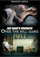 Joe Gage's Favorite Over The Hill Gang 02