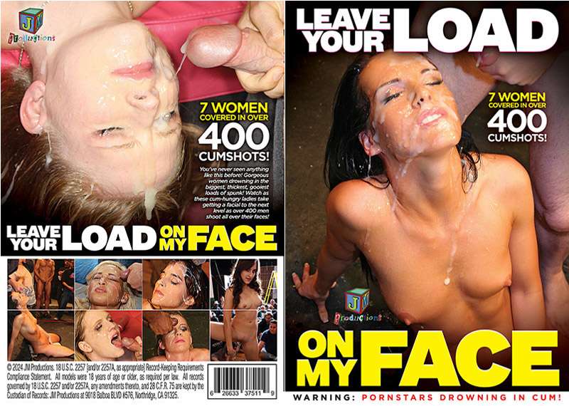 Leave Your Load On My Face