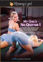 My Girls No Quitter
