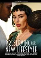 Preserving Our New Lifestyle