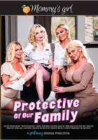Protective Of Our Family