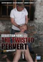 Sebastian Kane The Twisted Pervert