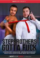 Stepbrothers Gotta Fuck