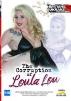 The Corruption Of Loula Lou