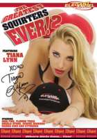 The Greatest Squirters Ever 02