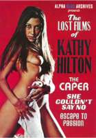 The Lost Films Of Kathy Hilton
