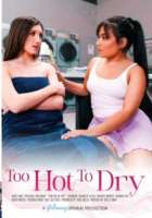 Too Hot To Dry