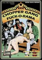 Xxx Chopper Gang Fuck O Rama