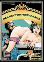 Xxx Sick Doctor Fuck O Rama Triple Feature