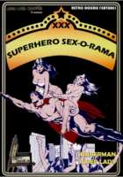 Xxx Superhero Sex O Rama Double Feature