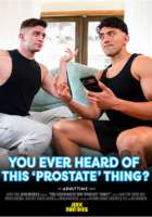 You Ever Heard Of This 'prostate' Thing