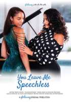 You Leave Me Speechless