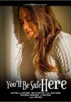 You&rsquo;ll Be Safe Here